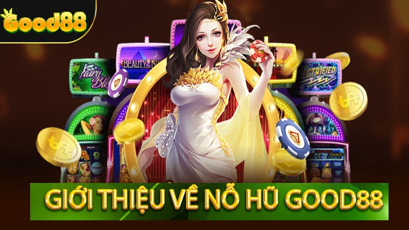 nổ hũ good88