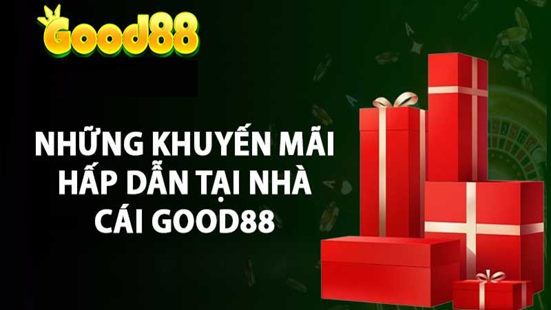 Good88 Khuyến Mãi 2024